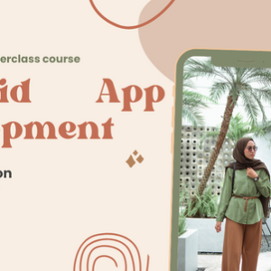 Android App Development For Beginners and Master class Course (Arabic-English) with 49 android source codes